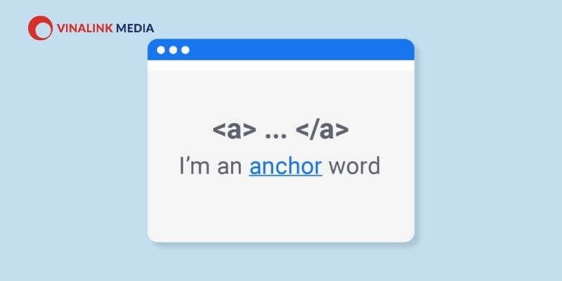  Anchor Text ảnh hưởng đến SEO như thế nào?